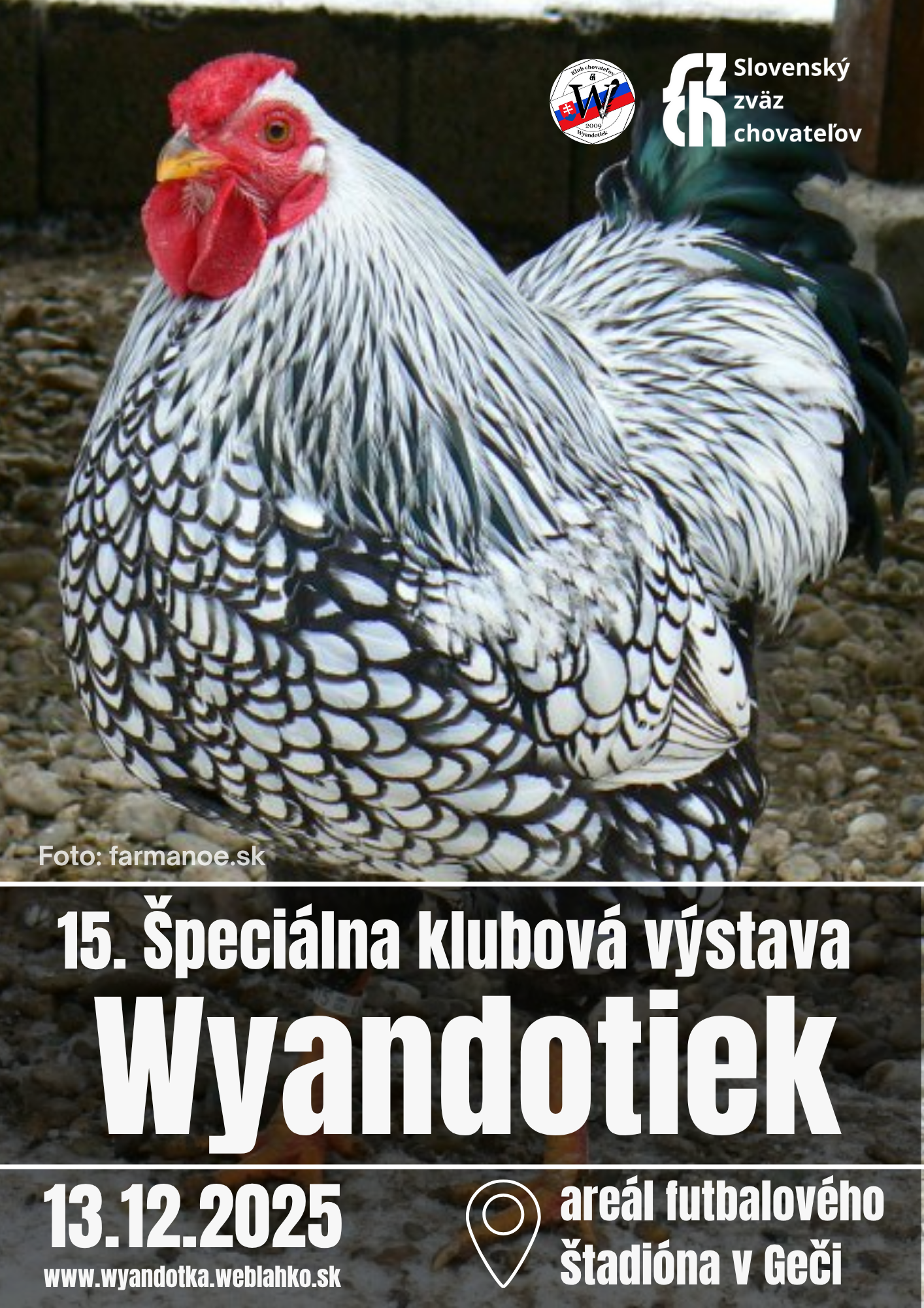 15. Špeciálna klubová výstava Wyandotiek  – 13.12.2025