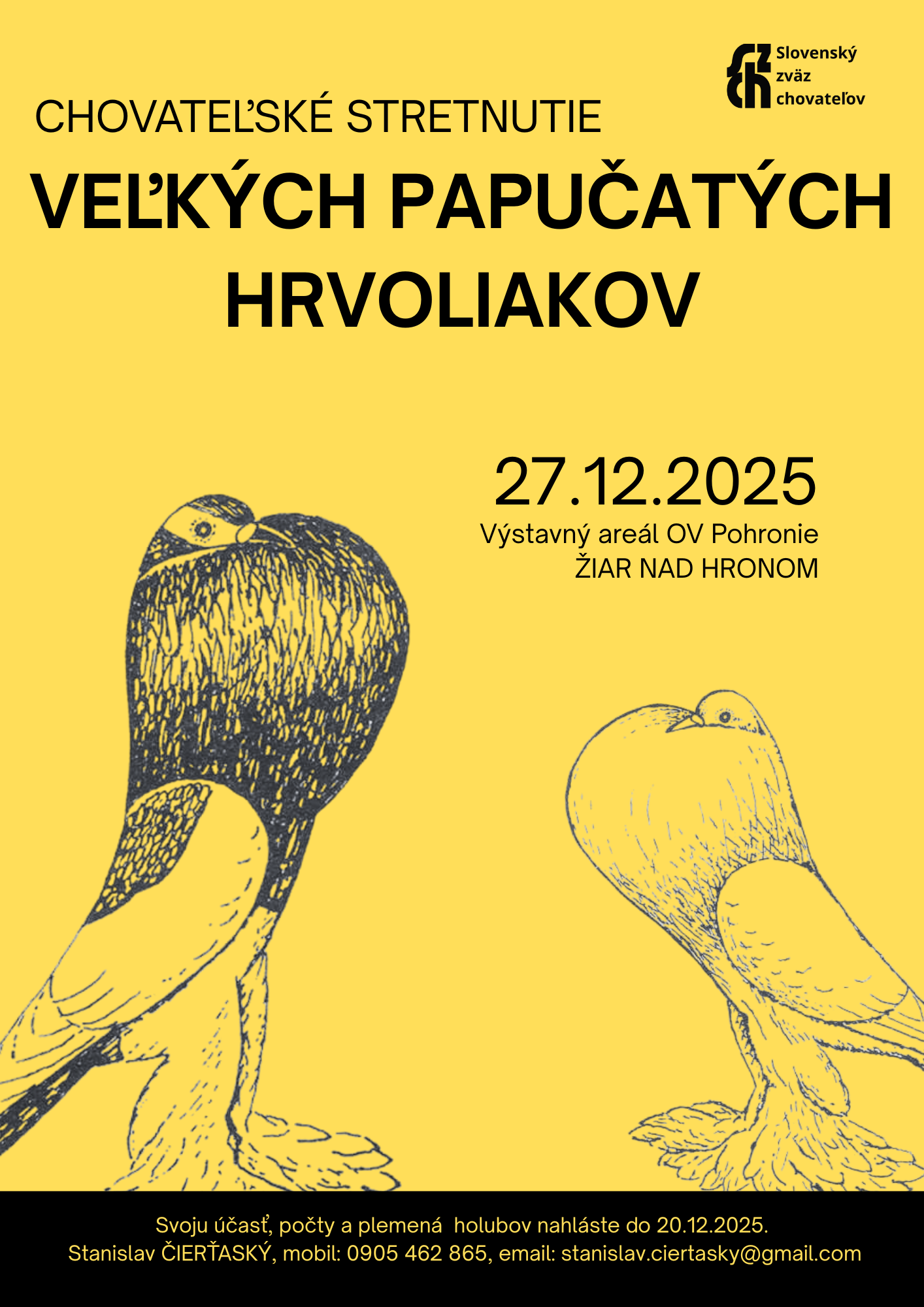 STRETNUTIE CHOVATEĽOV VEĽKÝCH PAPUČATÝCH HRVOLIAKOV  – 27.12.2025